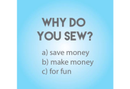 Why - and What - Do You Sew?