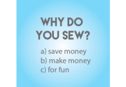 Why - and What - Do You Sew?